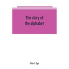 The story of the alphabet - Paperback