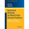 Numerical Methods for Mixed Finite Element Problems: Applications to Incompressible Materials and Contact Problems - Paperback