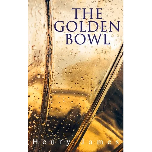 The Golden Bowl - Paperback