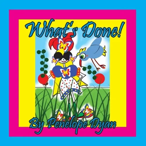 What's Done! - Paperback