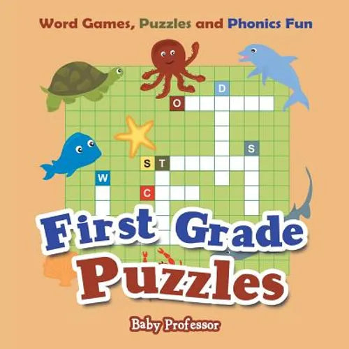 First Grade Puzzles: Word Games, Puzzles and Phonics Fun - Paperback