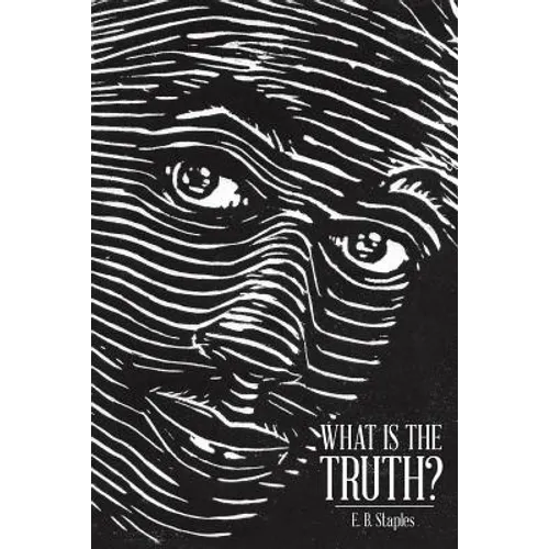 What Is the Truth? - Paperback