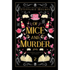 Of Mice and Murder: Luxe paperback edition - Paperback