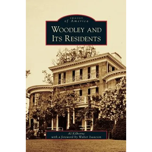 Woodley and Its Residents - Hardcover