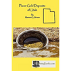 Placer Gold Deposits of Utah - Paperback
