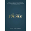 We Mean Business: The Practical Guide for Creative Entrepreneurs, Coaches and Small Businesses To Build Your Brand and Grow Your Business Online - Paperback