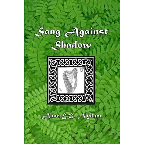 Song Against Shadow: The Song of Svarnil - Paperback