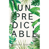 Unpredictable - Paperback