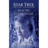 Star Trek: The Next Generation: Before Dishonor - Paperback