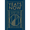 Yeats Now: Echoing Into Life - Paperback