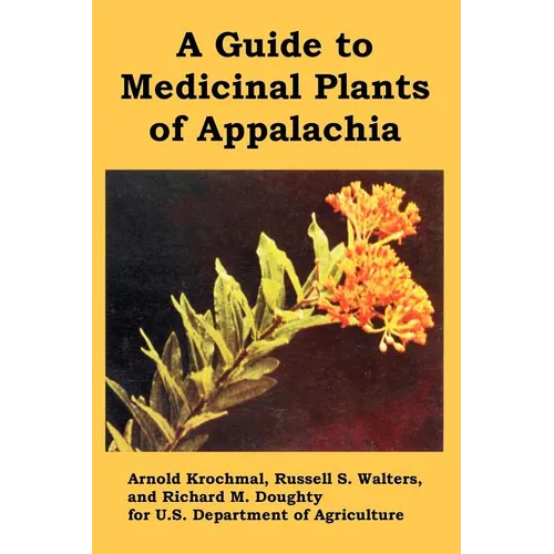 A Guide to Medicinal Plants of Appalachia - Paperback