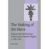 The Making of the Slavs - Paperback