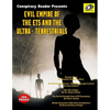 Evil Empire Of The ETs And The Ultra-Terrestrials: Conspiracy Reader Presents - Paperback