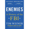 Enemies: A History of the FBI - Paperback