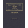 The Student Voice, 1960-1965: Periodical of the Student Nonviolent Coordinating Committee - Hardcover