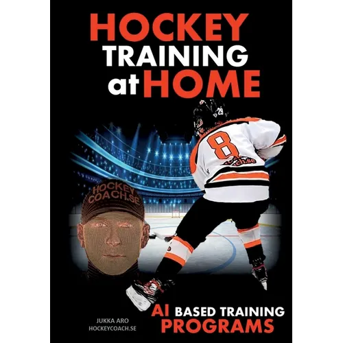 Hockey Training at Home: AI Based Hockey Training Programs - Paperback