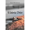 Wisteria Drive - Paperback