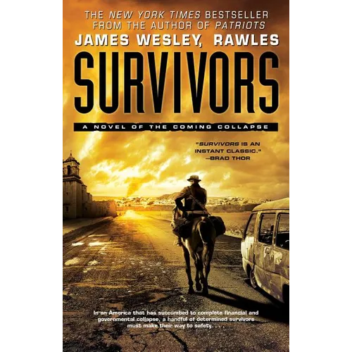 Survivors: A Novel of the Coming Collapse - Paperback
