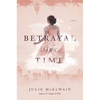 Betrayal in Time - Paperback