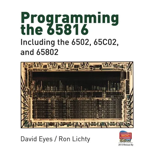 Programming the 65816: Including the 6502, 65C02, and 65802 - Paperback