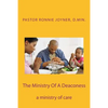 The Ministry Of A Deaconess: The Ministry of Care - Paperback