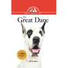 The Great Dane: An Owner's Guide to a Happy Healthy Pet - Hardcover