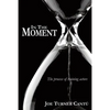 In the Moment: The Process of Training Actors - Paperback