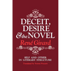 Deceit, Desire, and the Novel: Self and Other in Literary Structure - Paperback
