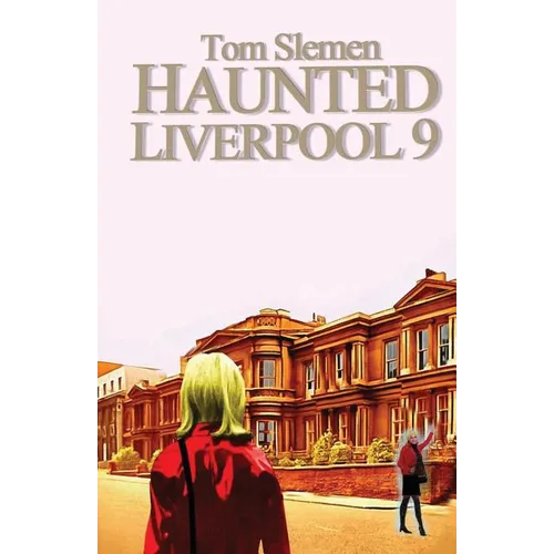 Haunted Liverpool 9 - Paperback