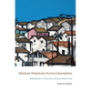 Mexican Americans Across Generations: Immigrant Families, Racial Realities - Paperback