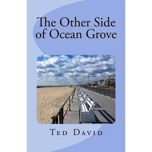 The Other Side of Ocean Grove: Republished after 17 years - Paperback