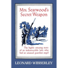 Mrs. Searwood's Secret Weapon - Paperback
