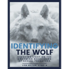Identifying The Wolf: Shedding Light on the Grooming Behaviours of Sexual Predators - Paperback