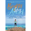 Brighter Skies Ahead: Forecasting a Full Life When You Empty the Nest - Paperback