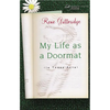The My Life as a Doormat (in Three Acts) - Paperback