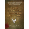 Las 16 doctrinas fundamentales explicadas: 3ra. Ed. - Paperback