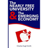 The Nearly Free University and the Emerging Economy: The Revolution in Higher Education - Paperback