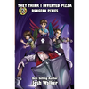 They Think I Invented Pizza Dungeon Pixies - Paperback