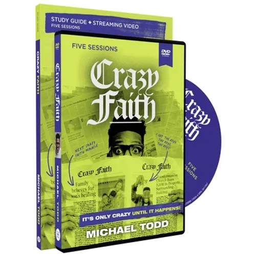 Crazy Faith Study Guide with DVD: It's Only Crazy Until It Happens - Paperback