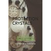 Protection Crystals: Recovering Celtic Magic - Paperback