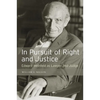 In Persuit of Right and Justice: Edward Wienfeld as Lawyer and Judge - Hardcover