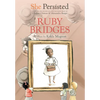 She Persisted: Ruby Bridges - Hardcover