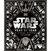 Star Wars Year by Year New Edition - Hardcover