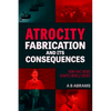 Atrocity Fabrication and Its Consequences: How Fake News Shapes World Order - Paperback