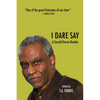 I Dare Say: A Gerald Horne Reader - Paperback