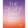 The Desire Map: A Guide to Creating Goals with Soul - Paperback