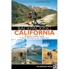 Backpacking California: Mountain, Foothill, Coastal & Desert Adventures in the Golden State - Paperback