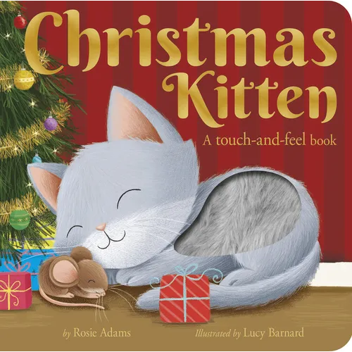 Christmas Kitten: A Touch-And-Feel Book - Board Book