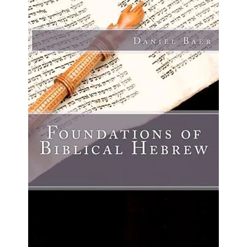 Foundations of Biblical Hebrew - Paperback