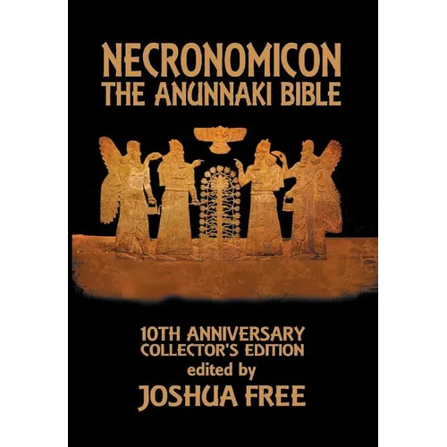 Necronomicon: The Anunnaki Bible - Hardcover